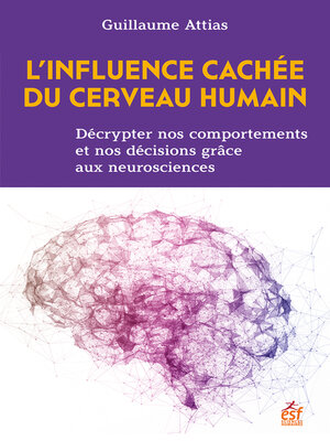 cover image of L'influence cachée du cerveau humain